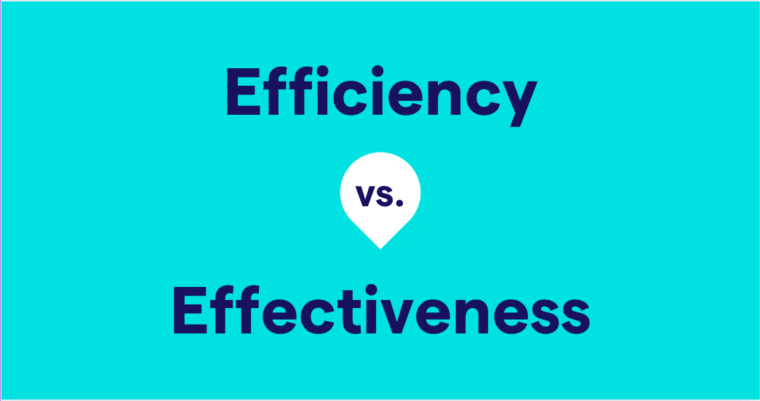 Effectiveness Vs Efficiency Whats The Difference Grammarly